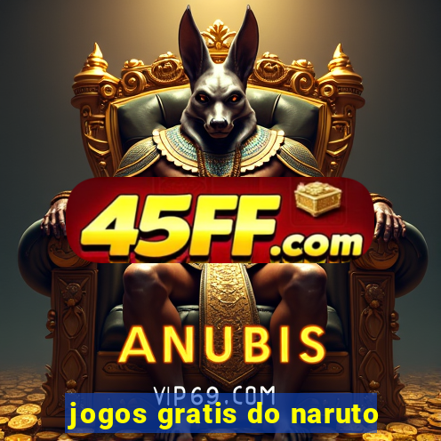 jogos gratis do naruto